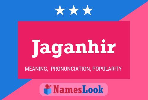 Jaganhir Namensposter