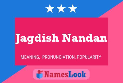 Jagdish Nandan Namensposter