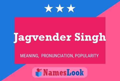 Jagvender Singh Namensposter