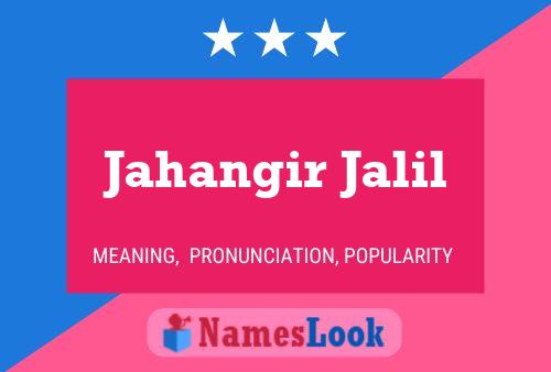 Jahangir Jalil Namensposter