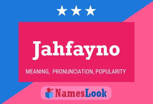 Jahfayno Namensposter