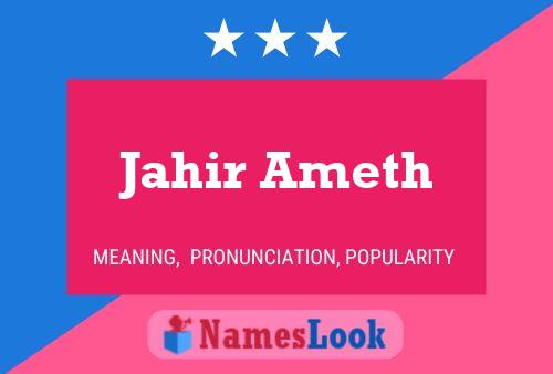 Jahir Ameth Namensposter