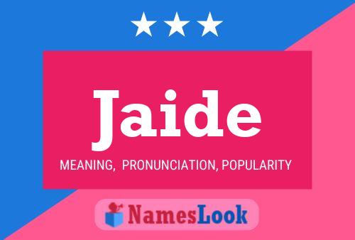 Jaide Namensposter