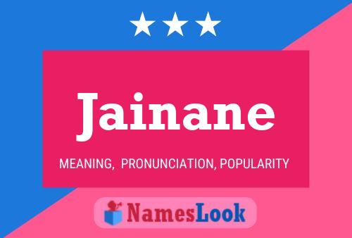 Jainane Namensposter