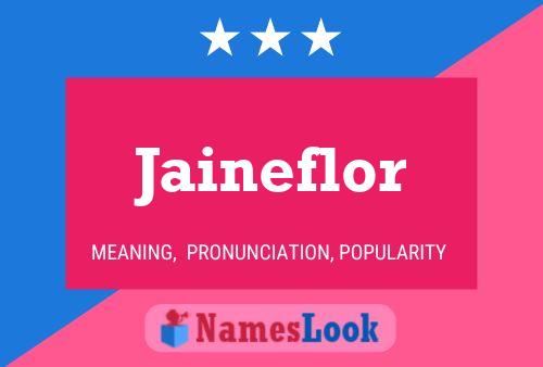 Jaineflor Namensposter