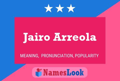 Jairo Arreola Namensposter