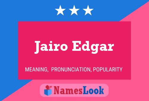 Jairo Edgar Namensposter