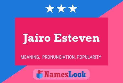 Jairo Esteven Namensposter