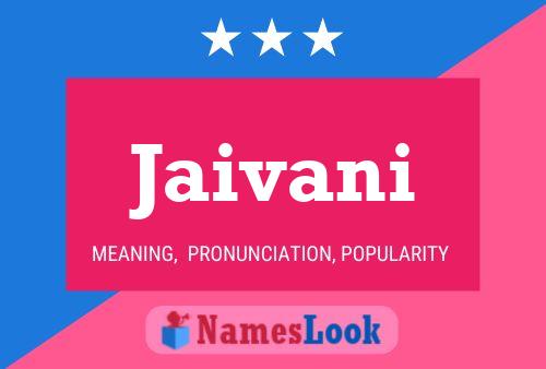 Jaivani Namensposter