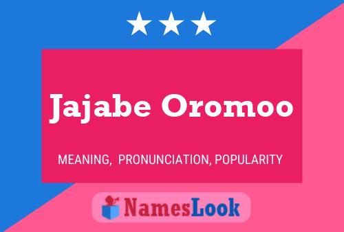 Jajabe Oromoo Namensposter