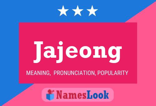 Jajeong Namensposter