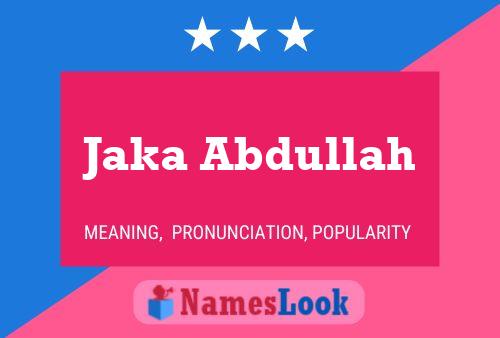 Jaka Abdullah Namensposter