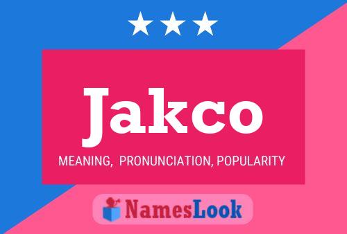 Jakco Namensposter