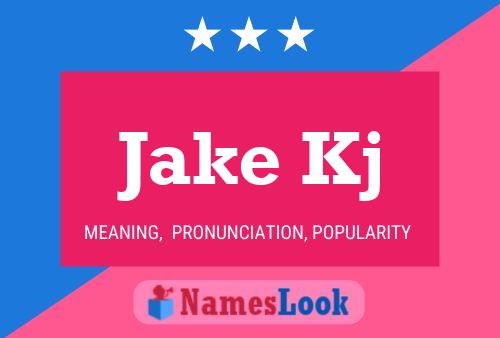 Jake Kj Namensposter