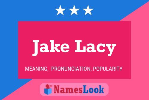 Jake Lacy Namensposter