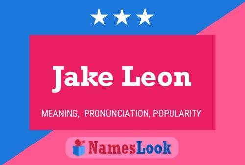 Jake Leon Namensposter