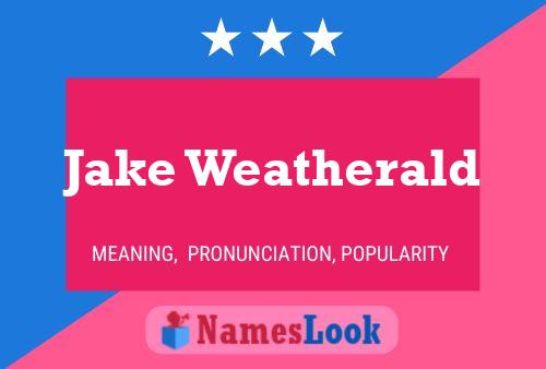 Jake Weatherald Namensposter