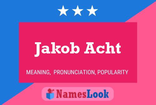 Jakob Acht Namensposter