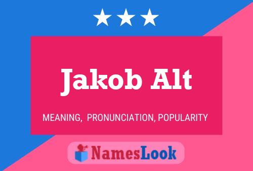 Jakob Alt Namensposter