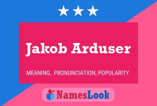 Jakob Arduser Namensposter