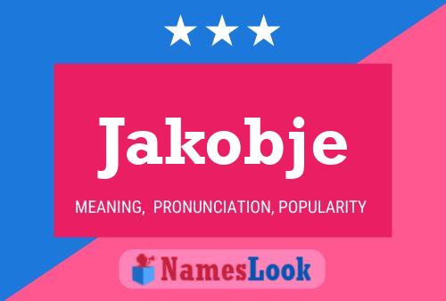 Jakobje Namensposter