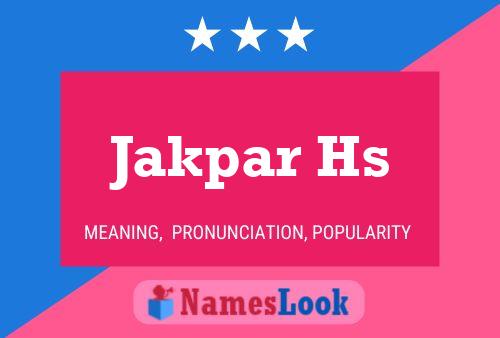 Jakpar Hs Namensposter