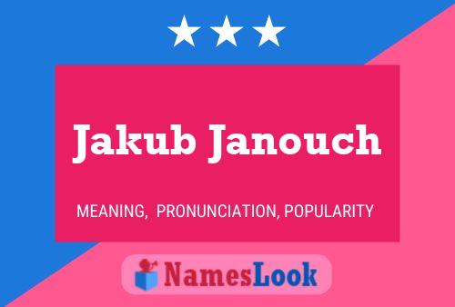 Jakub Janouch Namensposter