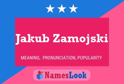 Jakub Zamojski Namensposter