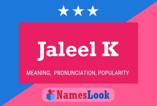 Jaleel K Namensposter