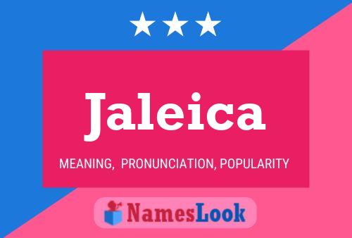 Jaleica Namensposter