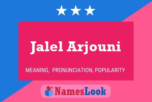 Jalel Arjouni Namensposter