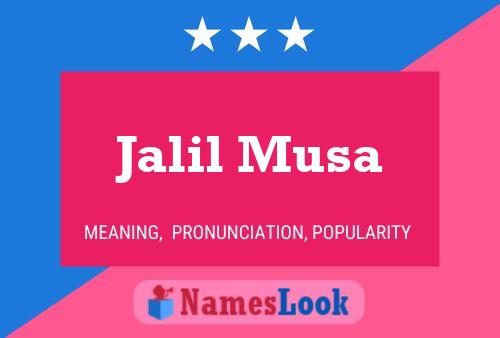 Jalil Musa Namensposter