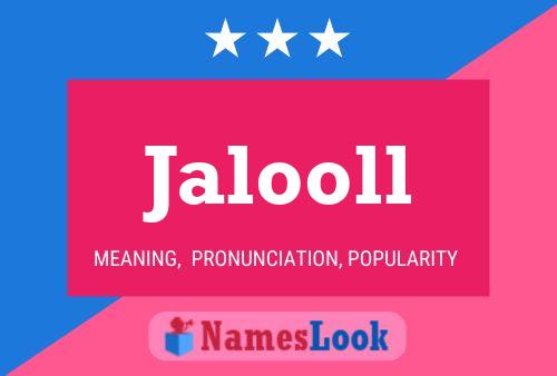 Jalooll Namensposter