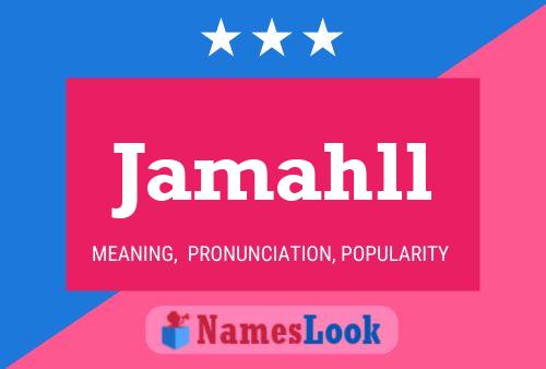 Jamahll Namensposter