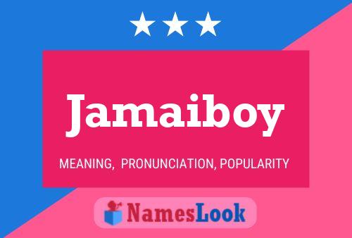 Jamaiboy Namensposter