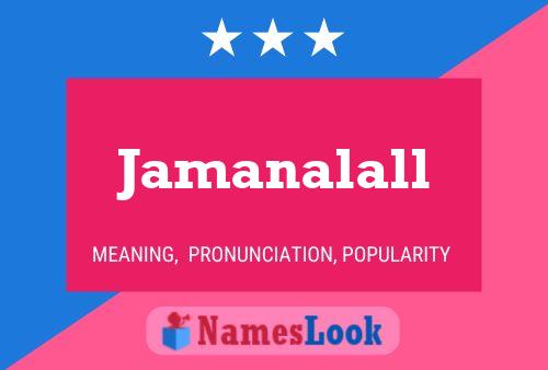 Jamanalall Namensposter