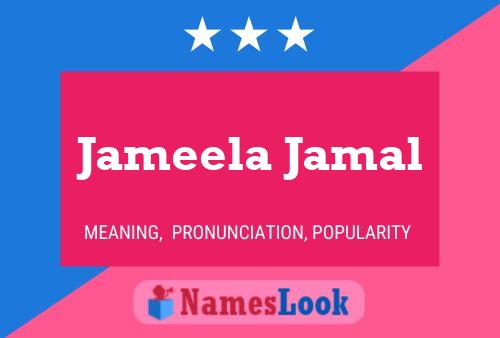 Jameela Jamal Namensposter