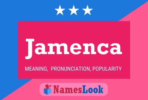 Jamenca Namensposter