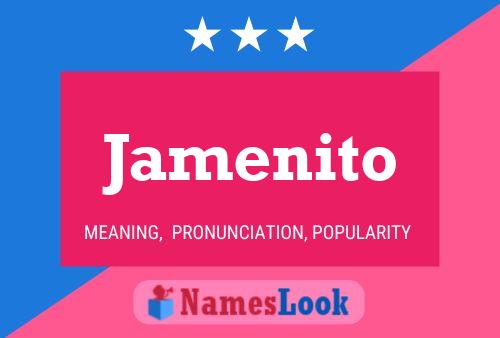 Jamenito Namensposter