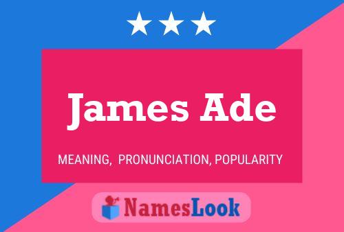 James Ade Namensposter