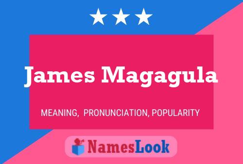 James Magagula Namensposter