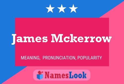 James Mckerrow Namensposter