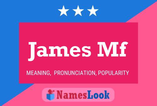 James Mf Namensposter