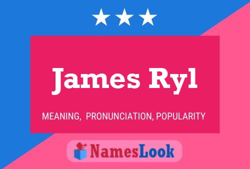 James Ryl Namensposter