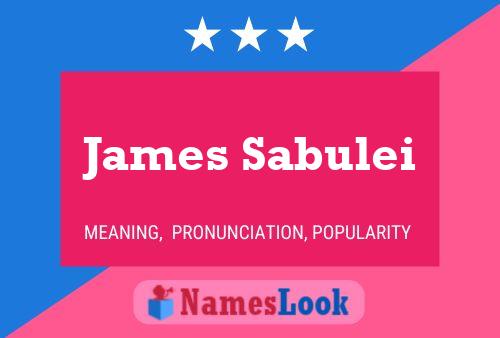 James Sabulei Namensposter