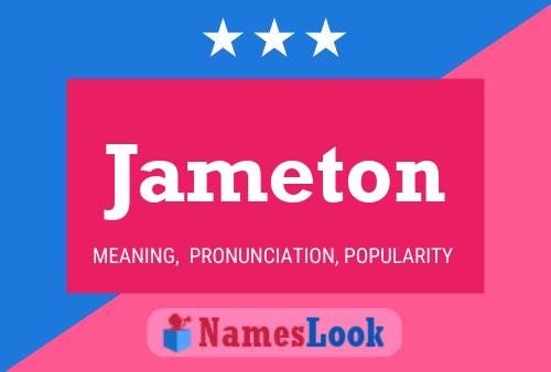 Jameton Namensposter