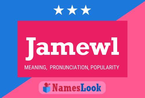 Jamewl Namensposter