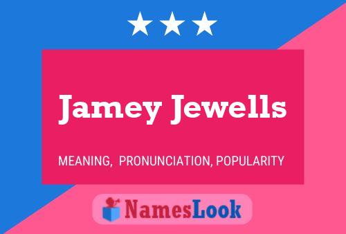 Jamey Jewells Namensposter