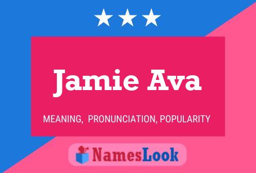 Jamie Ava Namensposter