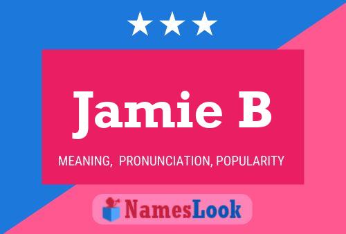 Jamie B Namensposter